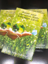 Raise your vibration, daily message cards